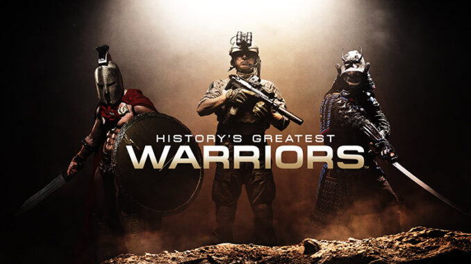 History's Greatest Warriors, History Channel