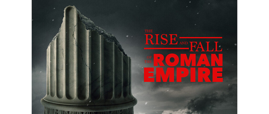 Rise and Fall of the Roman Empire